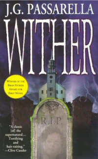 Wither by J.G. Passarella